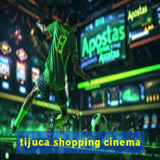 tijuca shopping cinema